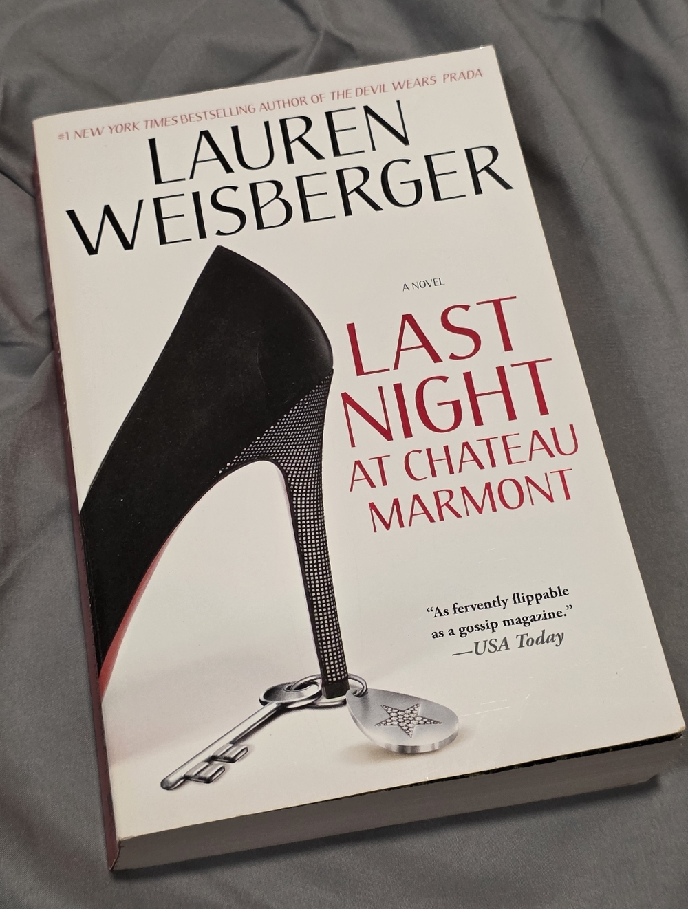 "Last Night At Chateau Marmont" A Novel Lauren Weisberger